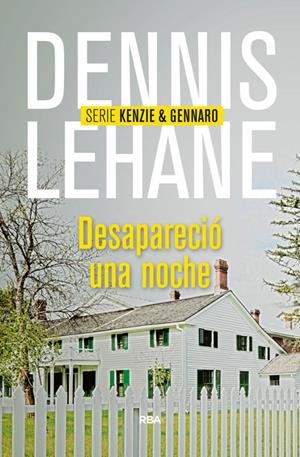 DESAPARECIÓ UNA NOCHE | 9788490564004 | LEHANE, DENNIS | Llibreria Drac - Librería de Olot | Comprar libros en catalán y castellano online