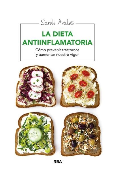 DIETA ANTIINFLAMATORIA, LA | 9788415541875 | ÁVALOS, SANTI | Llibreria Drac - Llibreria d'Olot | Comprar llibres en català i castellà online