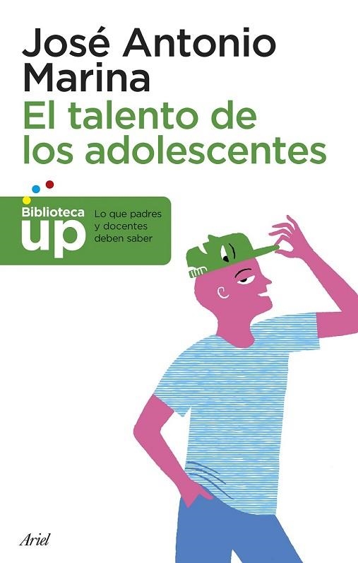 TALENTO DE LOS ADOLESCENTES, EL | 9788434418738 | MARINA, JOSÉ ANTONIO | Llibreria Drac - Librería de Olot | Comprar libros en catalán y castellano online