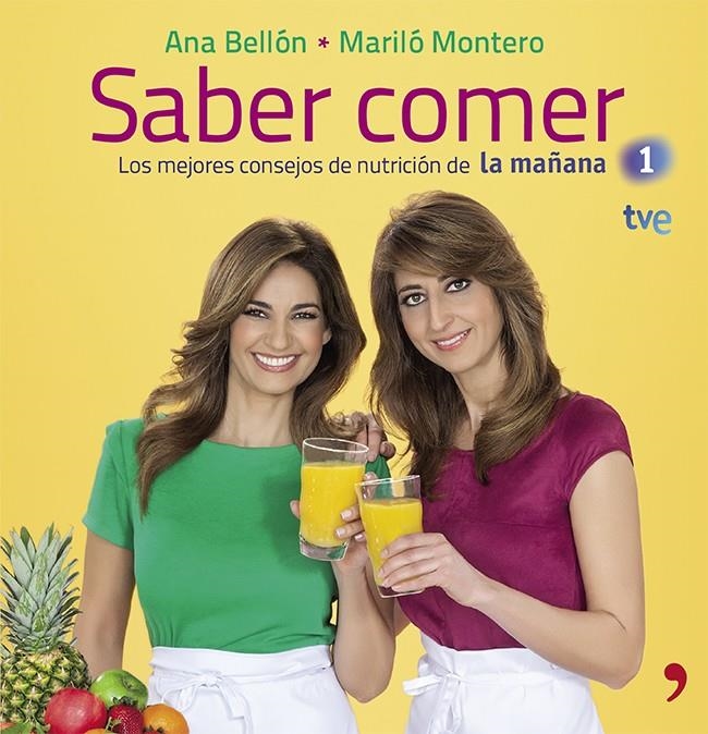 SABER COMER | 9788499982847 | MONTERO, MARILO;BELLON, ANA | Llibreria Drac - Llibreria d'Olot | Comprar llibres en català i castellà online