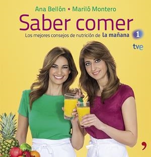 SABER COMER | 9788499982847 | MONTERO, MARILO;BELLON, ANA | Llibreria Drac - Llibreria d'Olot | Comprar llibres en català i castellà online