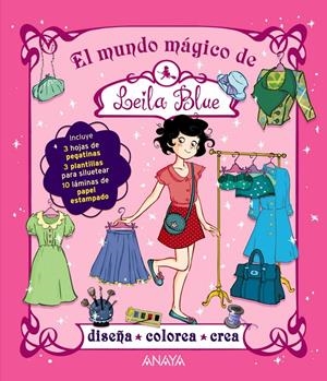 MUNDO MÁGICO DE LEILA BLUE, EL | 9788467861747 | DUBINI, MIRIAM | Llibreria Drac - Llibreria d'Olot | Comprar llibres en català i castellà online