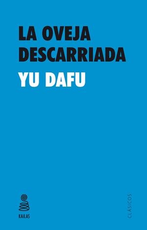 OVEJA DESCARRIADA, LA | 9788416023554 | DAFU, YU | Llibreria Drac - Llibreria d'Olot | Comprar llibres en català i castellà online