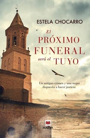 PRÓXIMO FUNERAL SERÁ EL TUYO, EL | 9788415893707 | CHOCARRO, ESTELA | Llibreria Drac - Llibreria d'Olot | Comprar llibres en català i castellà online