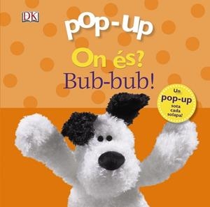 BUB-BUB! (POP-UP ON ÉS?) | 9788499065762 | SIRETT, DAWN | Llibreria Drac - Llibreria d'Olot | Comprar llibres en català i castellà online