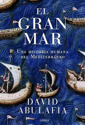 GRAN MAR, EL | 9788498925470 | ABULAFIA, DAVID | Llibreria Drac - Llibreria d'Olot | Comprar llibres en català i castellà online