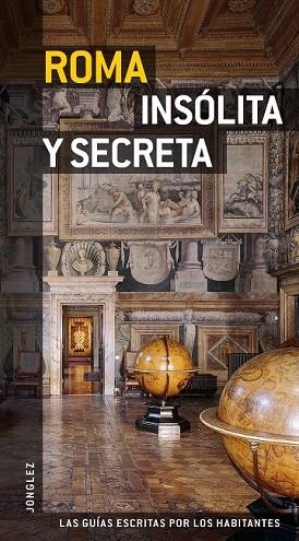 ROMA INSOLITA Y SECRETA 2010 (JONGLEZ) | 9782915807622 | VARIOS AUTORES | Llibreria Drac - Llibreria d'Olot | Comprar llibres en català i castellà online