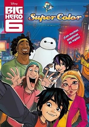 SUPERCOLOR BIG HERO 6 | 9788499516264 | VV.AA. | Llibreria Drac - Llibreria d'Olot | Comprar llibres en català i castellà online