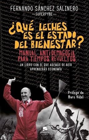 QUÉ LECHES ES EL ESTADO DEL BIENESTAR? | 9788415678922 | SÁNCHEZ, FERNANDO | Llibreria Drac - Llibreria d'Olot | Comprar llibres en català i castellà online