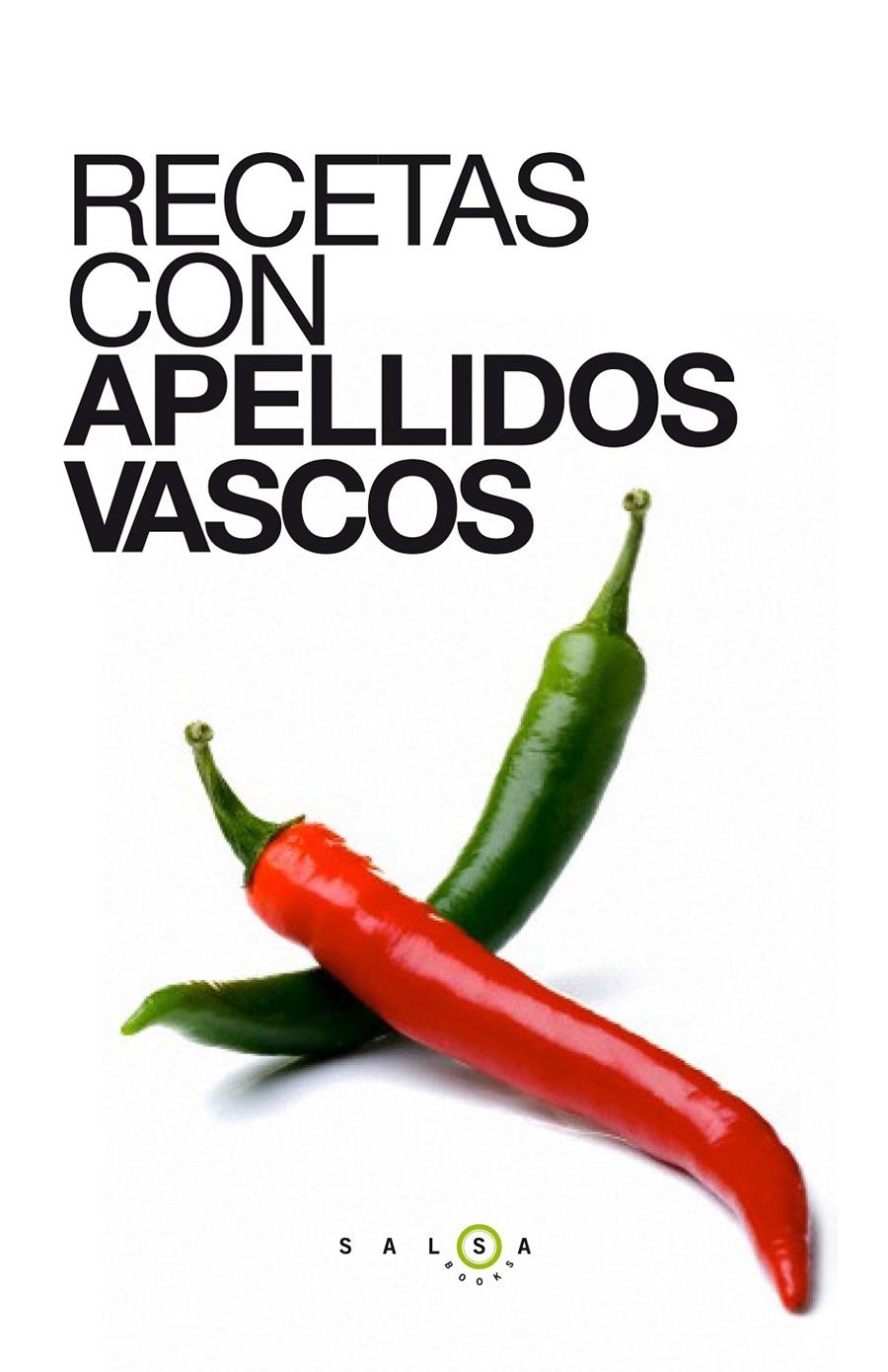 RECETAS CON APELLIDOS VASCOS | 9788415193647 | AAVV | Llibreria Drac - Llibreria d'Olot | Comprar llibres en català i castellà online