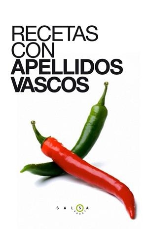 RECETAS CON APELLIDOS VASCOS | 9788415193647 | AAVV | Llibreria Drac - Llibreria d'Olot | Comprar llibres en català i castellà online