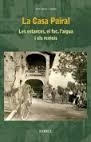 CASA PAIRAL, LA | 9788492811649 | TORRES, JORDI | Llibreria Drac - Librería de Olot | Comprar libros en catalán y castellano online