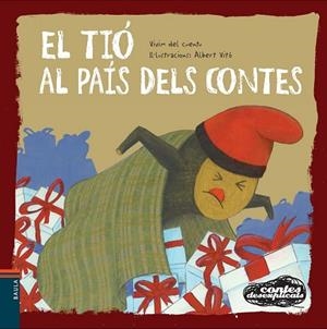 TIÓ AL PAÍS DELS CONTES, EL (CONTES DESEXPLICATS 6) | 9788447928552 | VIVIM DEL CUENTU | Llibreria Drac - Llibreria d'Olot | Comprar llibres en català i castellà online