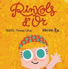 RINXOLS D'OR | 9788498837131 | LLUC, TOMAS ; CAROSIA, ED | Llibreria Drac - Llibreria d'Olot | Comprar llibres en català i castellà online