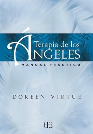 TERAPIA DE LOS ÁNGELES | 9788415292241 | VIRTUE, DOREEN | Llibreria Drac - Llibreria d'Olot | Comprar llibres en català i castellà online