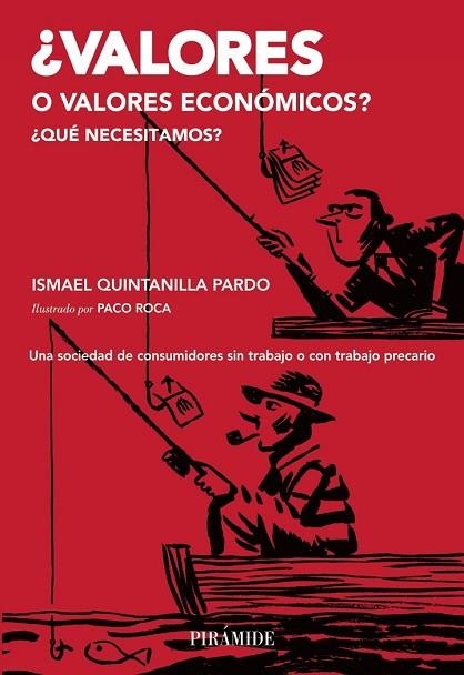 VALORES O VALORES ECONÓMICOS? | 9788436832709 | QUINTANILLA, ISMAEL | Llibreria Drac - Llibreria d'Olot | Comprar llibres en català i castellà online