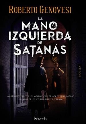 MANO IZQUIERDA DE SATANÁS, LA | 9788415497677 | GENOVESI, ROBERTO | Llibreria Drac - Llibreria d'Olot | Comprar llibres en català i castellà online