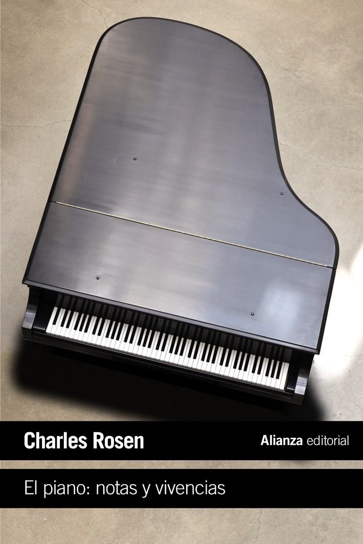 PIANO, EL: NOTAS Y VIVENCIAS | 9788420691992 | ROSEN, CHARLES | Llibreria Drac - Llibreria d'Olot | Comprar llibres en català i castellà online