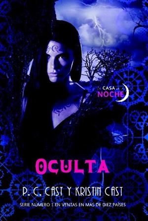 OCULTA | 9788490186404 | CAST, P.C; CAST, KRISTIN | Llibreria Drac - Llibreria d'Olot | Comprar llibres en català i castellà online