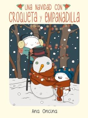 NAVIDAD CON CROQUETA Y EMPANADILLA, UNA | 9788415724827 | ONCINA, ANA | Llibreria Drac - Llibreria d'Olot | Comprar llibres en català i castellà online