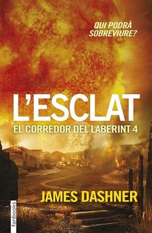 ESCLAT, L' (EL CORREDOR DEL LABERINT 4) | 9788416297023 | DASHNER, JAMES | Llibreria Drac - Llibreria d'Olot | Comprar llibres en català i castellà online