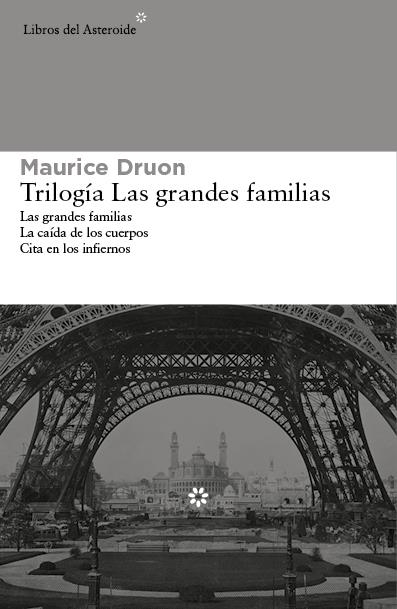 TRILOGÍA LAS GRANDES FAMILIAS | 9788415625971 | DRUON, MAURICE | Llibreria Drac - Llibreria d'Olot | Comprar llibres en català i castellà online