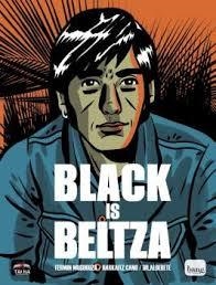 BLACK IS BELTZA | 9788416114207 | MUGURUZA, FERMIN ; CANO, HARKAITZ ; DR. ALDERETE | Llibreria Drac - Llibreria d'Olot | Comprar llibres en català i castellà online