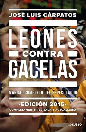 LEONES CONTRA GACELAS. ED. 2015 | 9788423419289 | CÁRPATOS, JOSÉ LUIS | Llibreria Drac - Llibreria d'Olot | Comprar llibres en català i castellà online