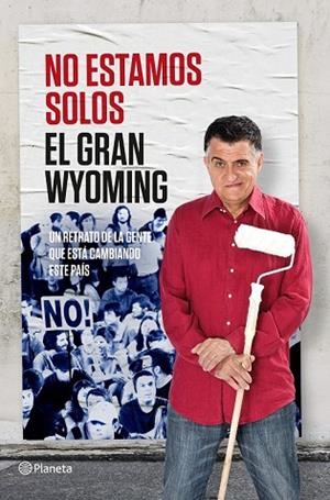 NO ESTAMOS SOLOS | 9788408131557 | EL GRAN WYOMING | Llibreria Drac - Llibreria d'Olot | Comprar llibres en català i castellà online