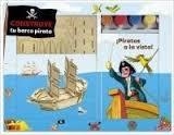 CONSTRUYE TU BARCO PIRATA DE MADERA | 9788497547512 | AAVV | Llibreria Drac - Librería de Olot | Comprar libros en catalán y castellano online