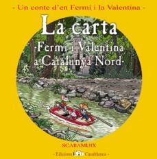 CARTA, LA. FERMÍ I VALENTINA A CATALUNYA NORD | 9788493948511 | ROMANI, JOAN | Llibreria Drac - Llibreria d'Olot | Comprar llibres en català i castellà online