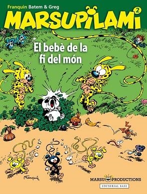 BEBÈ DE LA FI DEL MÓN, EL (MARSUPILAMI 2) | 9788416166350 | FRANQUIN, ANDRÉ | Llibreria Drac - Librería de Olot | Comprar libros en catalán y castellano online