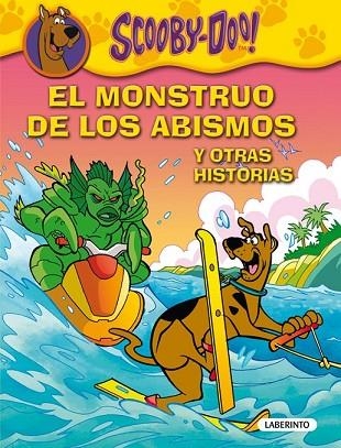 MONSTRUO DE LOS ABISMOS Y OTRAS HISTORIAS, EL ( SCOOBY DOO ) | 9788484837527 | GELSEY, JAMES | Llibreria Drac - Llibreria d'Olot | Comprar llibres en català i castellà online