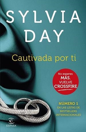 CAUTIVADA POR TI (CROSSFIRE IV) | 9788467043167 | DAY, SYLVIA  | Llibreria Drac - Librería de Olot | Comprar libros en catalán y castellano online