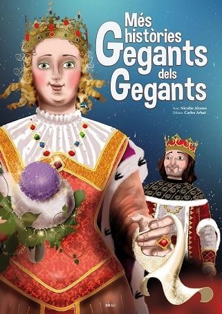 MÉS HISTÒRIES GEGANTS DELS GEGANTS | 9788415885177 | ALONSO, NICOLÁS | Llibreria Drac - Llibreria d'Olot | Comprar llibres en català i castellà online