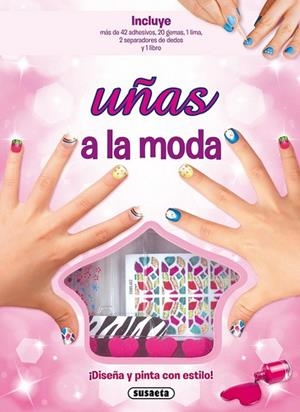 UÑAS A LA MODA | 9788467731057 | DAVIDSON, LORNA ; HAMMONDS, HEATHER ; CRUPI, JACLYN | Llibreria Drac - Llibreria d'Olot | Comprar llibres en català i castellà online