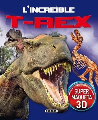 INCREÏBLE T-REX, L' | 9788467734966 | BAMPTON, CLAIRE | Llibreria Drac - Llibreria d'Olot | Comprar llibres en català i castellà online