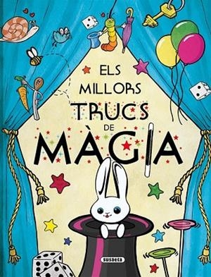 MILLORS TRUCS DE MÀGIA, ELS | 9788467734164 | BENEGAS, MAR | Llibreria Drac - Llibreria d'Olot | Comprar llibres en català i castellà online