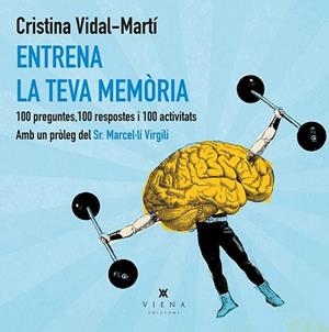 ENTRENA LA TEVA MEMÒRIA | 9788483308219 | VIDAL, CRISTINA | Llibreria Drac - Llibreria d'Olot | Comprar llibres en català i castellà online