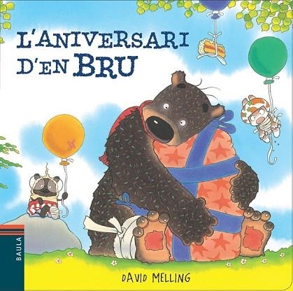 ANIVERSARI D'EN BRU, L' | 9788447928415 | MELLING, DAVID | Llibreria Drac - Llibreria d'Olot | Comprar llibres en català i castellà online