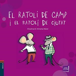 RATOLÍ DE CAMP I EL RATOLÍ DE CIUTAT, EL (PETITS CONTES) | 9788447928460 | POPULAR | Llibreria Drac - Llibreria d'Olot | Comprar llibres en català i castellà online