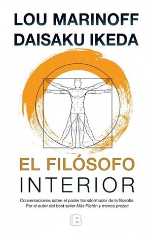 FILÓSOFO INTERIOR, EL | 9788466655385 | MARINOFF, LOU ; IKEDA, DAISAKU | Llibreria Drac - Llibreria d'Olot | Comprar llibres en català i castellà online