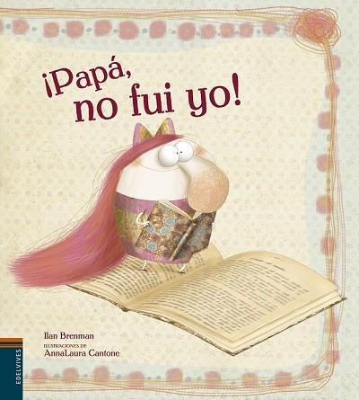 PAPÁ, NO FUÍ YO! | 9788426394750 | BRENMAN, LLAN | Llibreria Drac - Llibreria d'Olot | Comprar llibres en català i castellà online