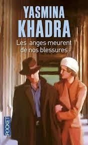 ANGES MEURENT DE NOS BLESSURES, LES | 9782266246507 | KHADRA, YASMINA | Llibreria Drac - Llibreria d'Olot | Comprar llibres en català i castellà online