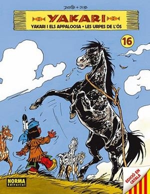 YAKARI 16 (YAKKARI I ELS APALOOSA + LES URPES DE L'ÓS9) | 9788467917178 | DERIB ; JOB | Llibreria Drac - Llibreria d'Olot | Comprar llibres en català i castellà online