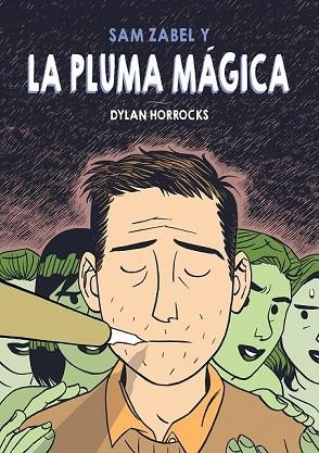 SAM ZABEL Y LA PLUMA MÁGICA | 9788415685784 | HORROCKS, DYLAN | Llibreria Drac - Librería de Olot | Comprar libros en catalán y castellano online