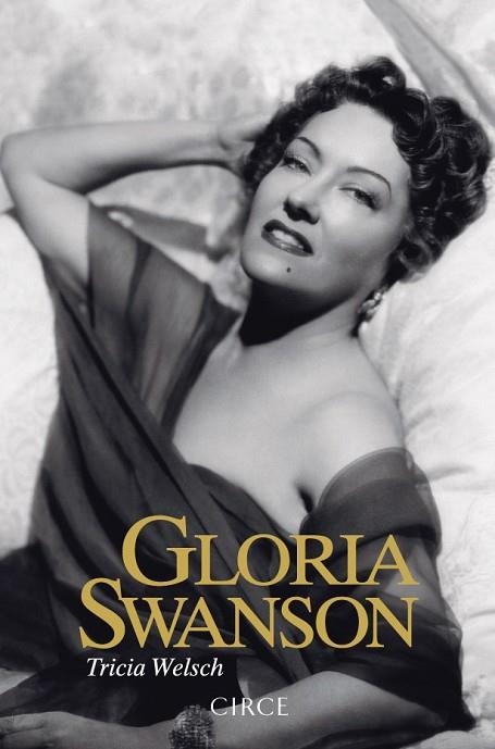 GLORIA SWANSON | 9788477653011 | WELSCH, TRICIA | Llibreria Drac - Llibreria d'Olot | Comprar llibres en català i castellà online