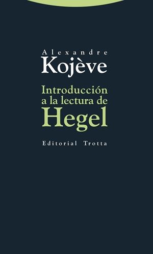 INTRODUCCIÓN A LA LECTURA DE HEGEL | 9788498794663 | KOJÈVE, ALEXANDRE | Llibreria Drac - Librería de Olot | Comprar libros en catalán y castellano online