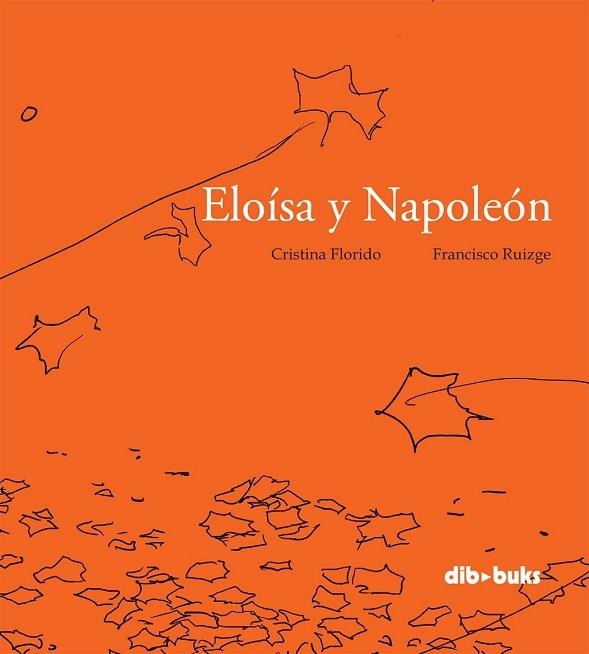 ELOÍSA Y NAPOLEÓN | 9788492902996 | FLORIDO, CRISTINA | Llibreria Drac - Llibreria d'Olot | Comprar llibres en català i castellà online