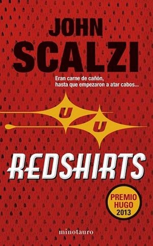 REDSHIRTS | 9788445001790 | SCALZI, JOHN | Llibreria Drac - Llibreria d'Olot | Comprar llibres en català i castellà online